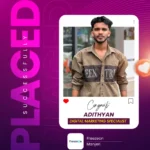 from classroom to career!adithyan, our super cool student, is now placed as a digital marketer